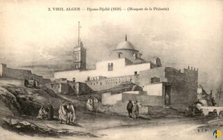 Vieil Alger - Djama Djedid (Mosquée de la pêcherie) 1830