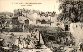 Vieil Alger - Porte Bab Azzoun (Square Bresson) 1830