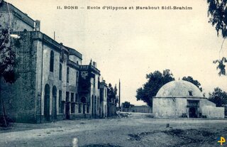 Ecole d'Hippone et Marabout Sidi Brahim